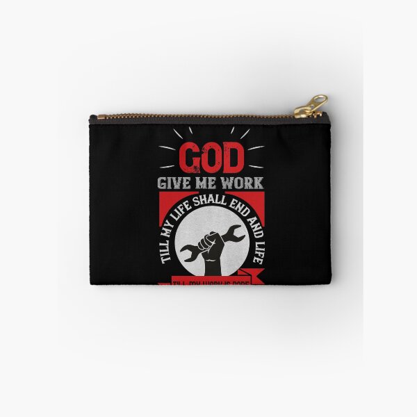 Item preview, God give me work - Labor Day Gift Men Women designed and sold by dm4design.