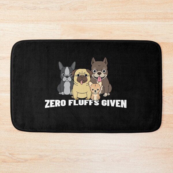 Item preview, Zero Fluffs Given - No Fluffs Given Funny Dog Squad Illustration designed and sold by NECHSTORE.