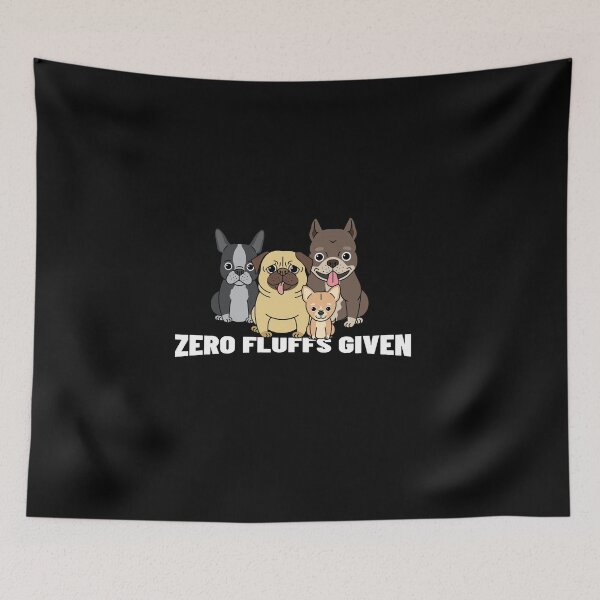Item preview, Zero Fluffs Given - No Fluffs Given Funny Dog Squad Illustration designed and sold by NECHSTORE.