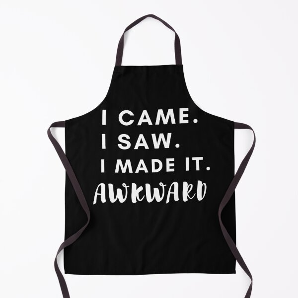 Item preview, I came i saw i made it AWKWARD funny quote designed and sold by MissaMarket.