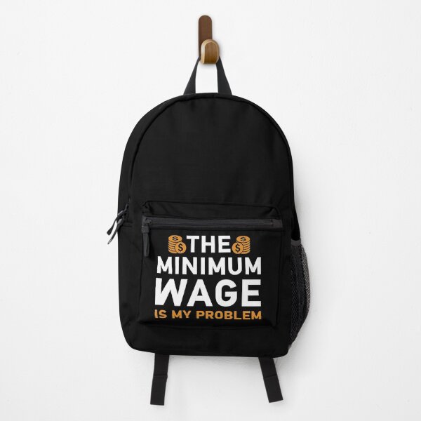 Item preview, the Minimum Wage Is My Problem designed and sold by Drago Art.