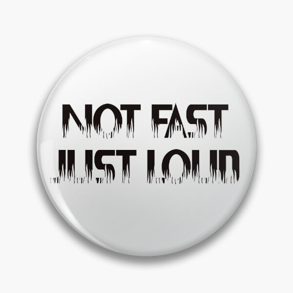 Item preview, just loud not fast designed and sold by bakli81.
