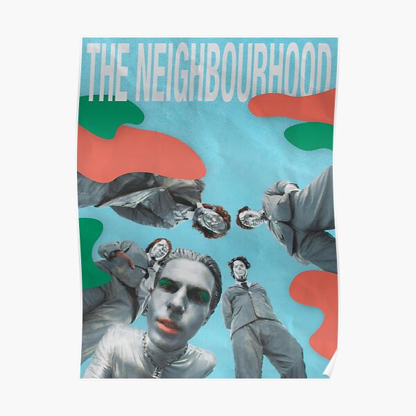 the neighbourhood Poster