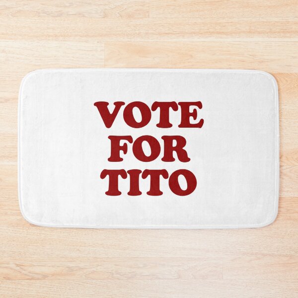 Item preview, Vote for Tito designed and sold by TinThor.