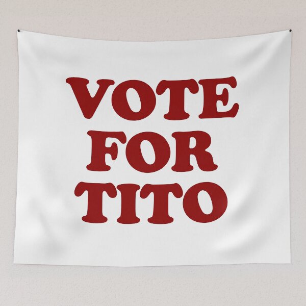 Item preview, Vote for Tito designed and sold by TinThor.