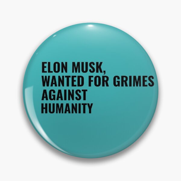 Item preview, Elon Musk, Wanted For Grimes Against Humanity designed and sold by JuanKarlos.