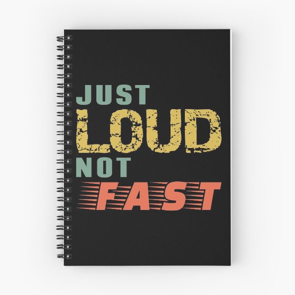 Item preview, Just Loud Not Fast designed and sold by TKsTees.
