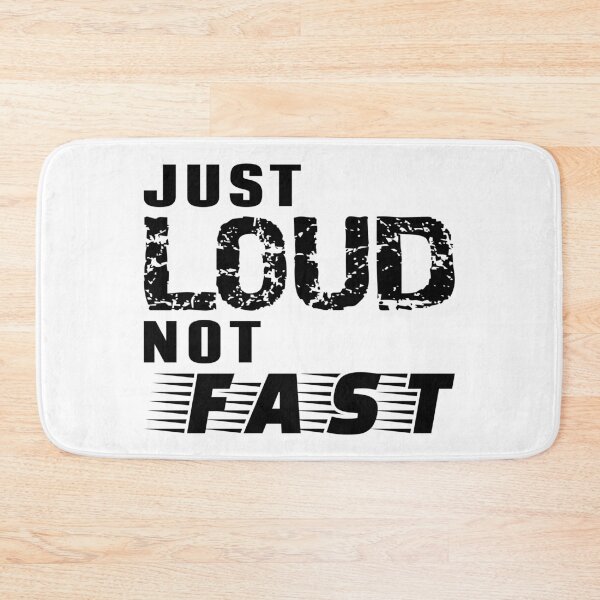 Item preview, Just Loud Not Fast designed and sold by TKsTees.