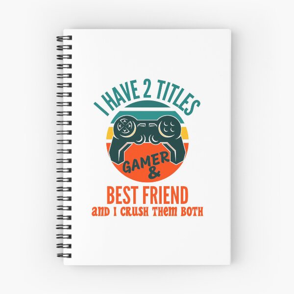 Item preview, I Have 2 Titles Bestfriend And Gamer designed and sold by gthylla.
