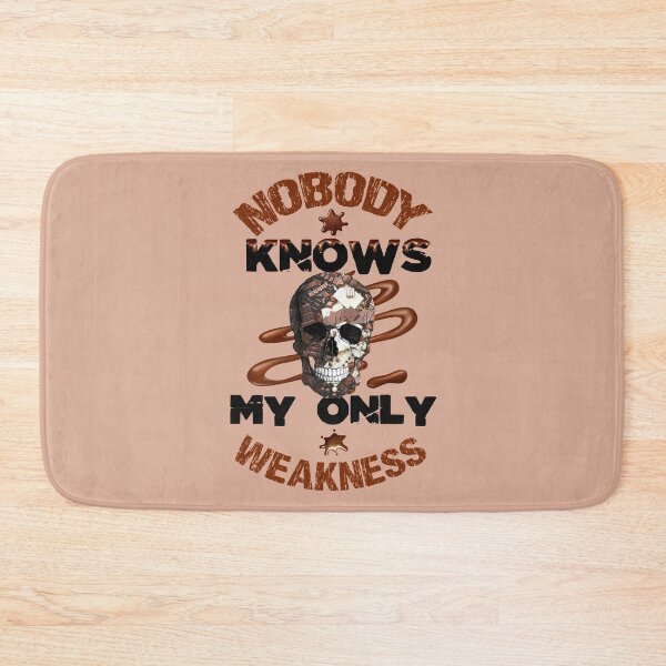 Item preview, Nobody knows my only weakness designed and sold by Gothic Fantasy.