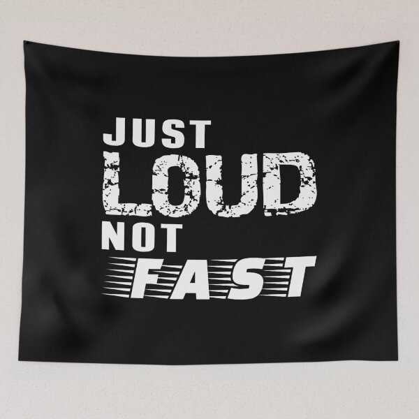 Item preview, Just Loud Not Fast designed and sold by TKsTees.