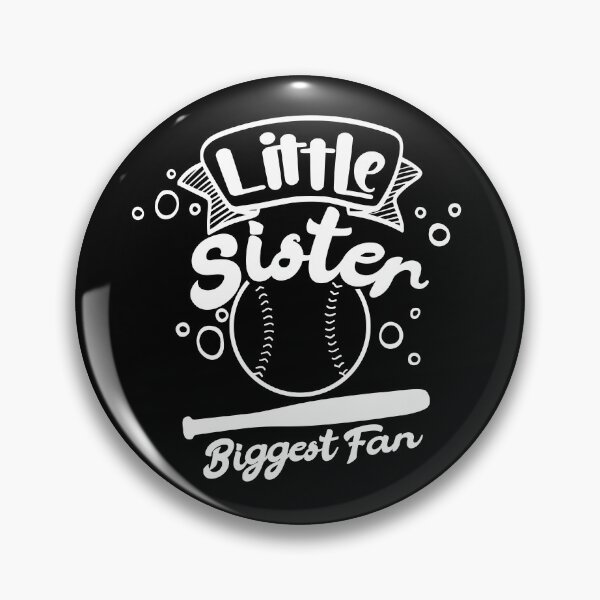 Item preview, Little Sister And Biggest Fan - Baseball designed and sold by Giacob.