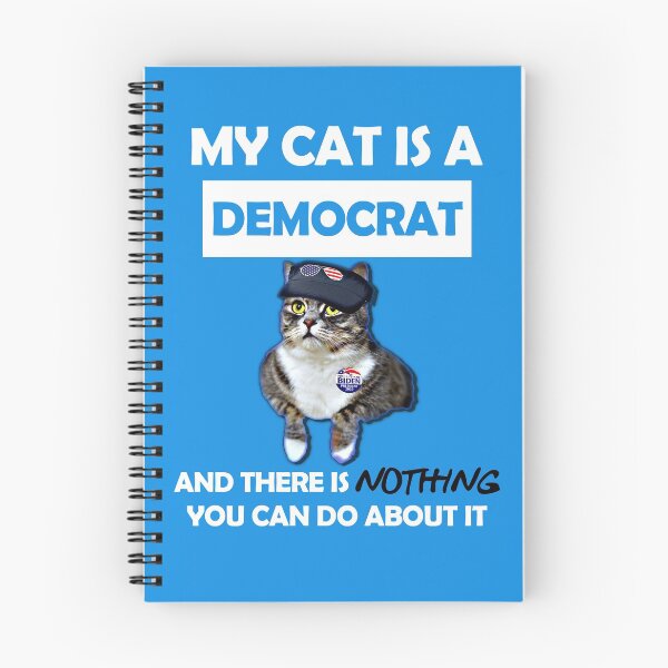 Item preview, My Cat Is A Democrat, Nothing You Can Do About It- Liberal Cat designed and sold by J Bigglesworth.
