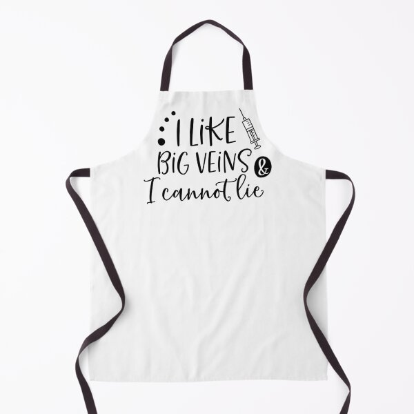 Item preview, I Like Big Veins & I Cannot Lie Nurse / Phlebotomist Apparel designed and sold by Dollfacedesign.