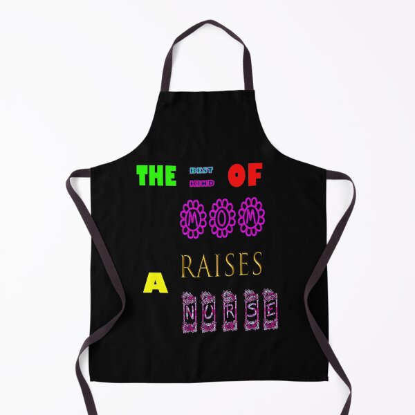 Item preview, The Best Kind Of Mom Raises A Nurse designed and sold by Viktor Kabbach.