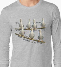 Mine! Seagulls from Finding Nemo Long Sleeve T-Shirt