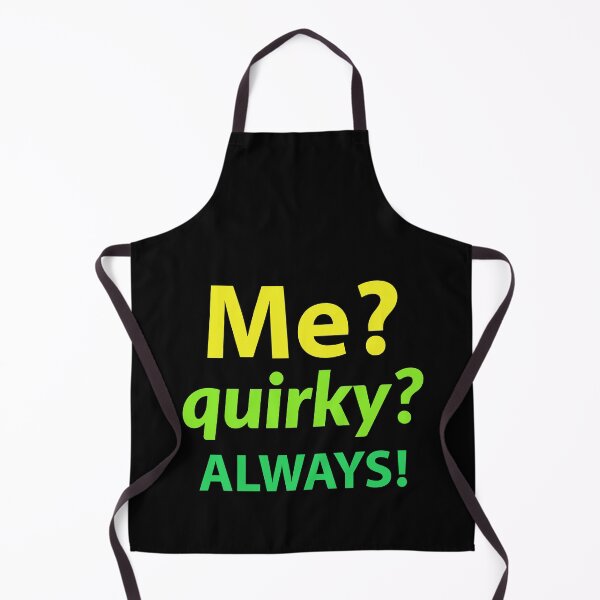 Item preview, mental health. me? quirky? always! designed and sold by doctors-apparel.