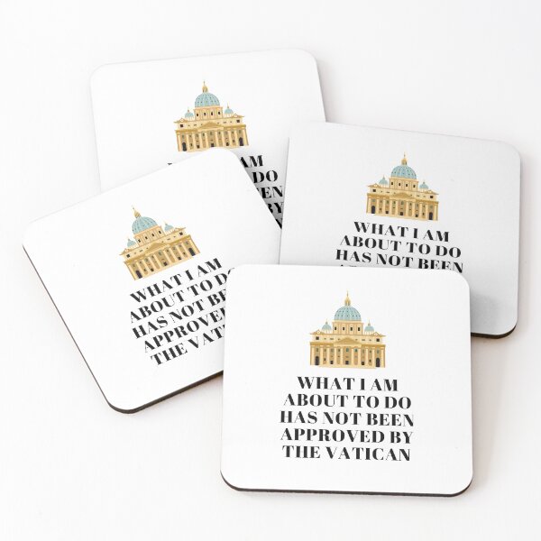 Item preview, What I Am About To Do Has Not Been Approved By The Vatican designed and sold by AimarsKloset.