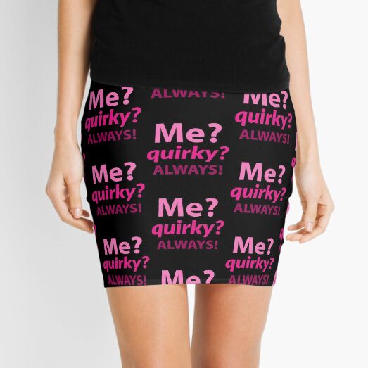 mental health. me? quirky? always! Mini Skirt