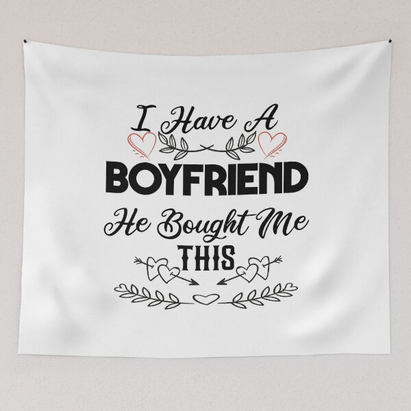 Item preview, I Have A Boyfriend He Bought Me This  designed and sold by ADAMYASS.