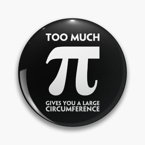Item preview, Too much π  designed and sold by DotorEaon.