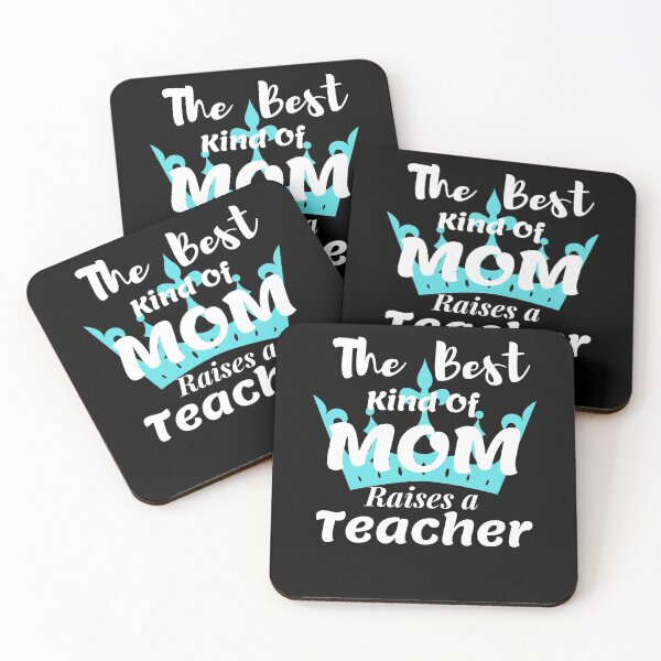 Item preview, The Best Kind of Mom Raises a Teacher designed and sold by Mesti.
