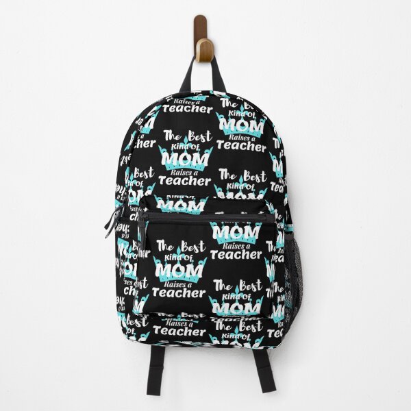Item preview, The Best Kind of Mom Raises a Teacher designed and sold by Mesti.