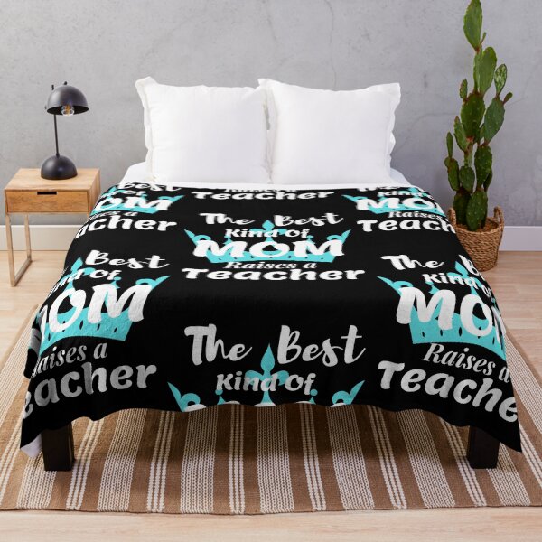 Item preview, The Best Kind of Mom Raises a Teacher designed and sold by Mesti.