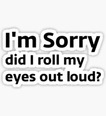 Roll My Eyes Sticker