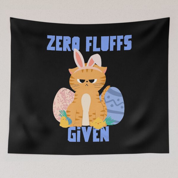 Item preview, Zero Fluffs Given - Easter Cat designed and sold by TKsTees.