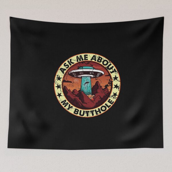 Item preview, Ask Me About My Butthole Funny UFO Alien Abduction Vintage designed and sold by Realme9876.