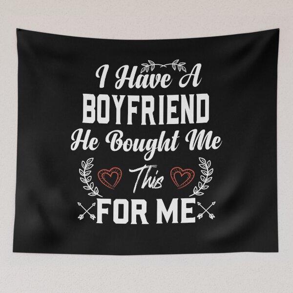 Item preview,  I Have a Boyfriend He Bought Me This for Me designed and sold by ADAMYASS.