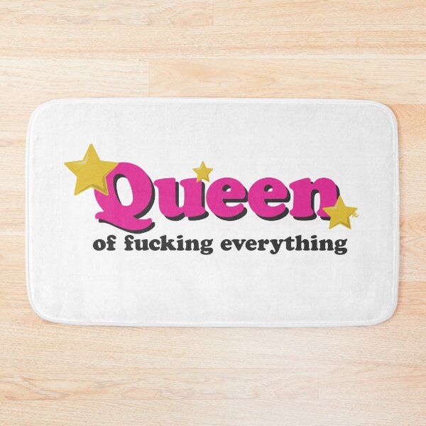 Item preview, Queen Of Fucking Everything designed and sold by The White Bat.