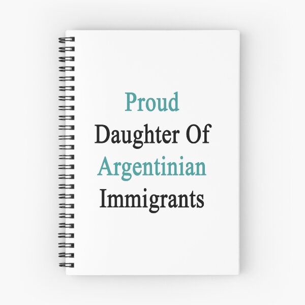 Item preview, Proud Daughter Of Argentinian Immigrants  designed and sold by supernova23.
