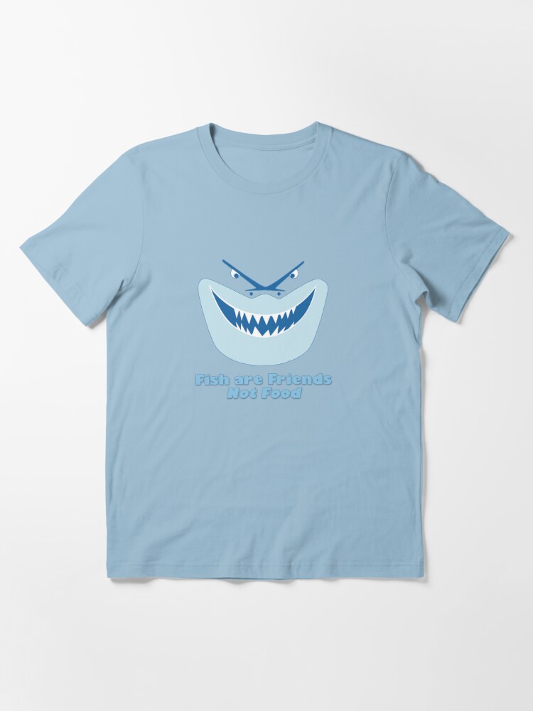 Fish Are Friends Not Food" T-shirt for Sale by chloe24k | Redbubble | finding nemo t-shirts - fish are friends not t-shirts - bruce t-shirts