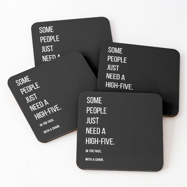 Item preview, Some people just need a high-five. In the face. With a chair. designed and sold by Creative.Juices.