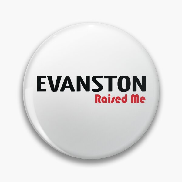 Item preview, Evanston Raised Me designed and sold by ProjectX23.