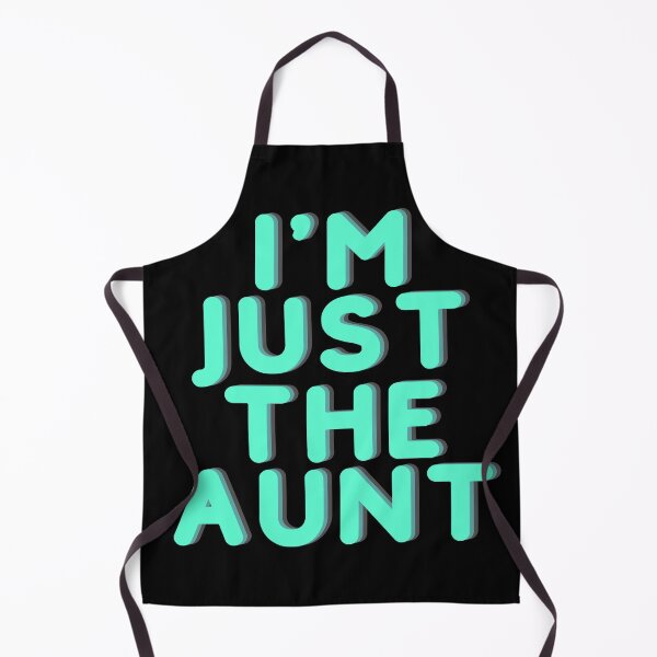 Item preview, I'm Just the Aunt designed and sold by Mothe3rd.