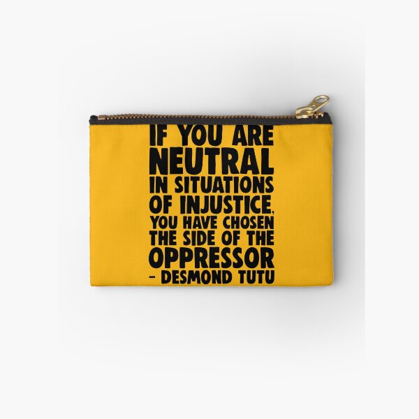Item preview, Neutral In Situations of Injustice = Chose Opressor designed and sold by little-mars.