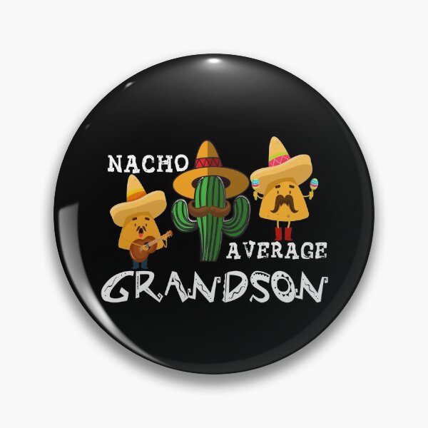 Item preview, Fun Cute Grandkids Gifts | Funny Meme Saying Grandson T-Shirt, Nacho Average Grandson, Fun Cute Grandkids Gifts designed and sold by MoradovT-shirt.