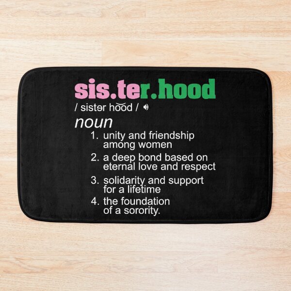 Item preview, Alpha 1908 Sisterhood Definition designed and sold by suppershirts.