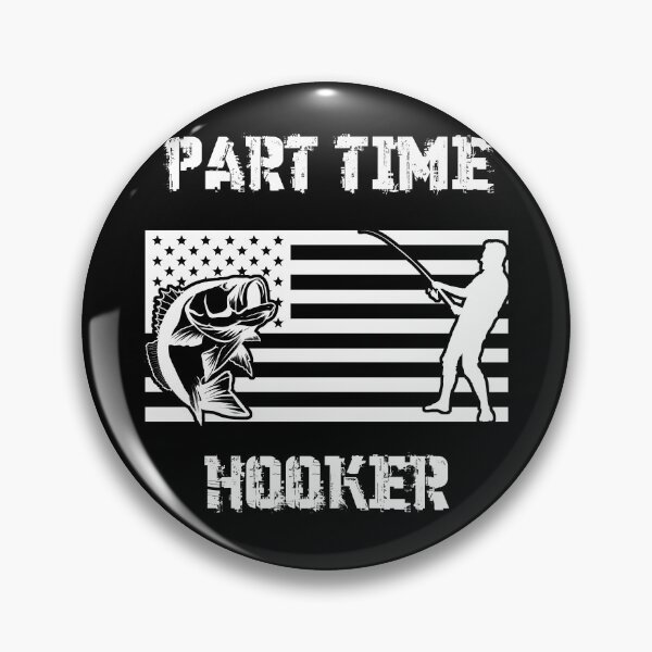 Artikelvorschau, Teilzeit Hooker Funny Fishing Amerikanische Flagge entworfen und verkauft von liftdesign.