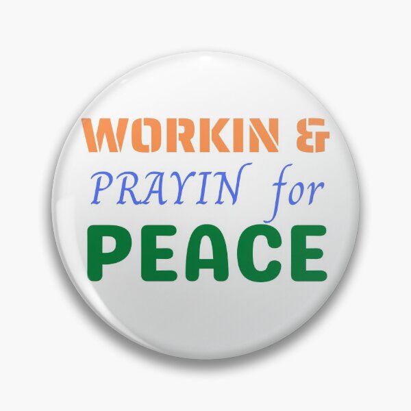 Item preview, Workin and Prayin for Peace Fun Design designed and sold by kwbord.