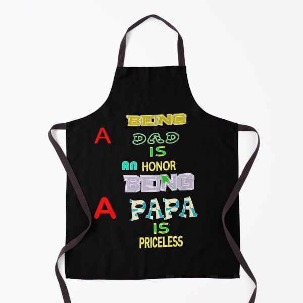 Item preview, Being Dad Is An Honor Being Papa Is Priceless designed and sold by Viktor Kabbach.