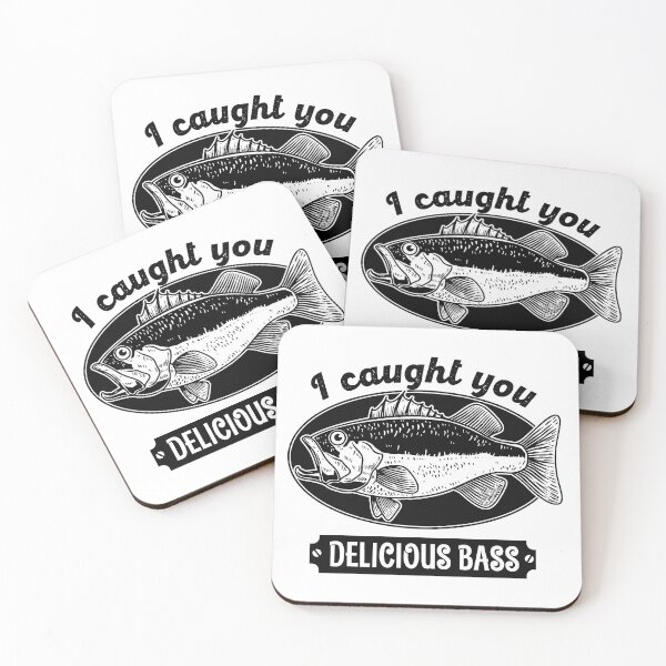 Item preview,  I Caught You A Delicious Bass Fish Funny designed and sold by cucai721.