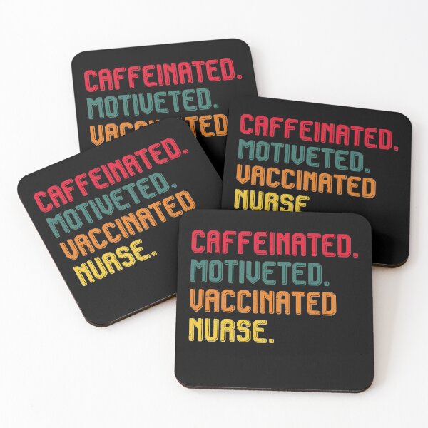Item preview, Caffeinated Motivated Vaccinated Nurse designed and sold by cucai721.