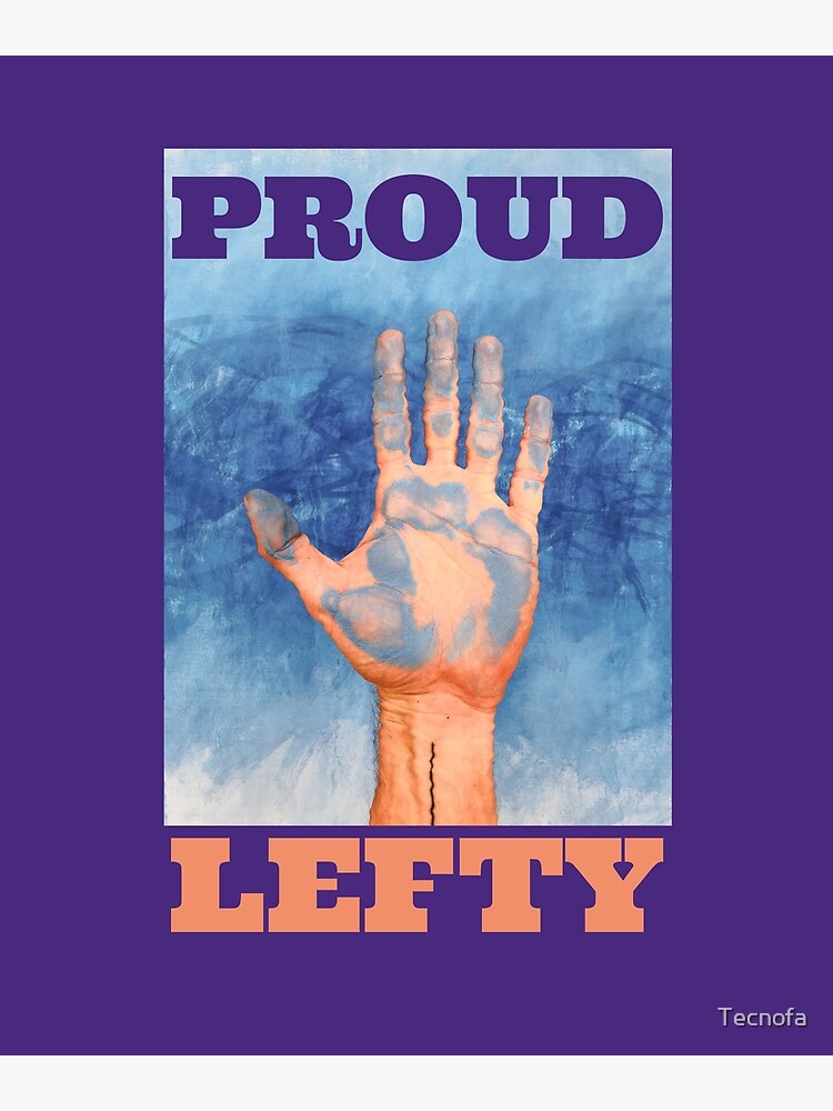 Proud to be a lefty