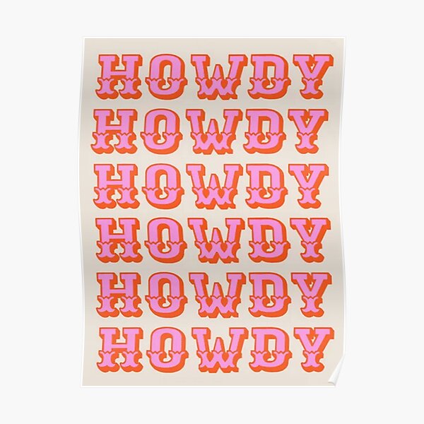 howdy howdy Poster