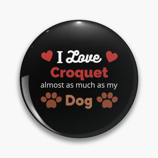 Item preview, I Love Croquet and my Dog designed and sold by TommysShop.