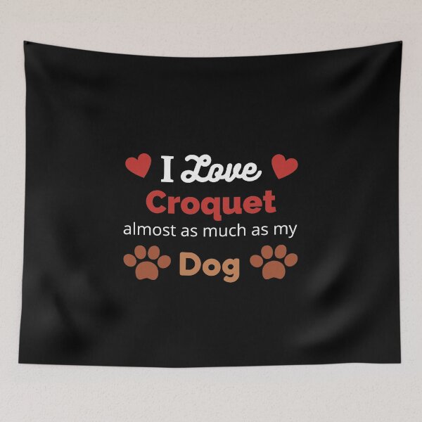 Item preview, I Love Croquet and my Dog designed and sold by TommysShop.